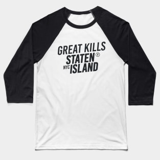 Great Kills - Staten Island, New York City - Modern Cursive Minimal Design Baseball T-Shirt